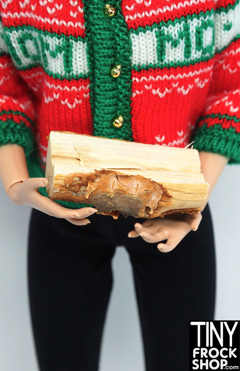 12" Fashion Doll Firewood Yule Logs - 1 Piece - By Ash Decker - 3 Styles